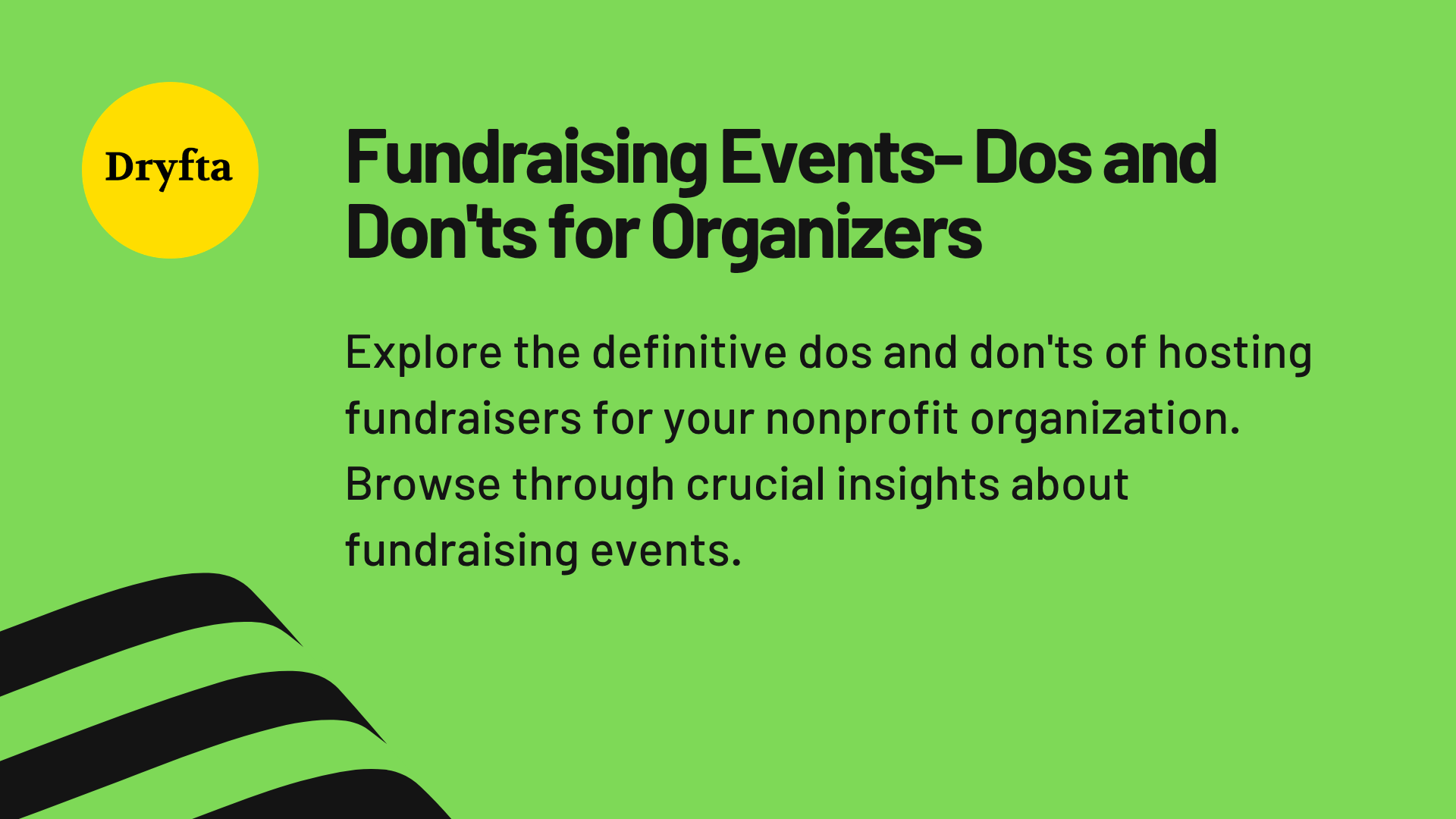Fundraising Events- Dos and Don'ts for Organizers