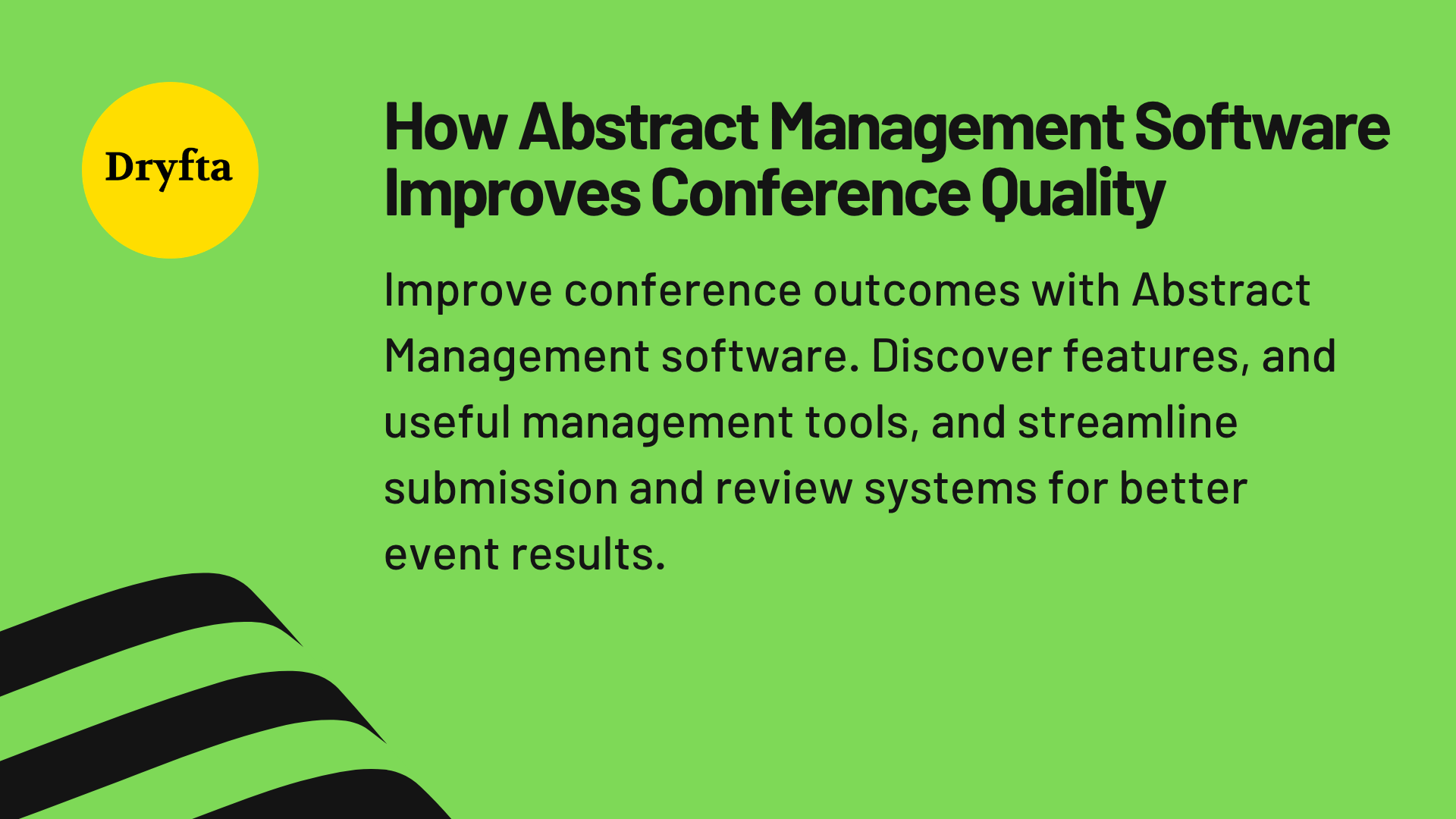 How Abstract Management Software Improves Conference Quality
