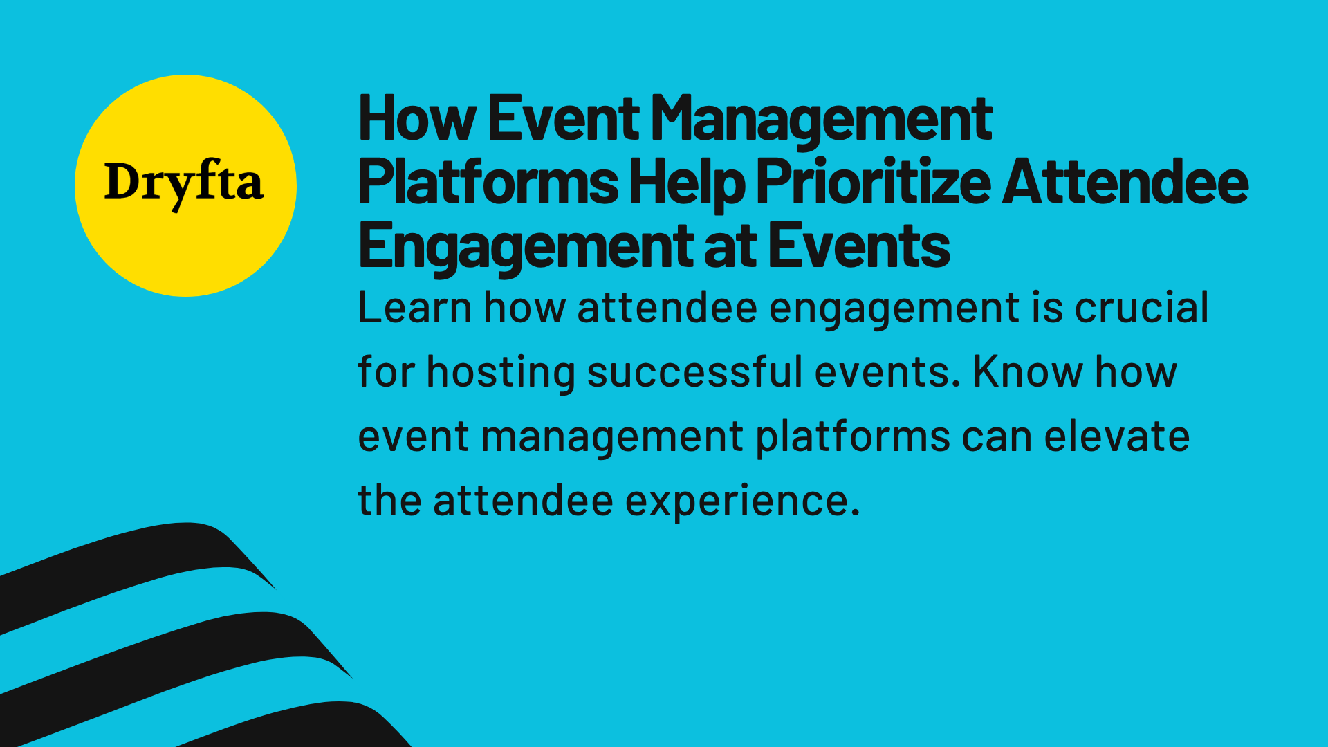 How Event Management Platforms Help with Attendee Engagement