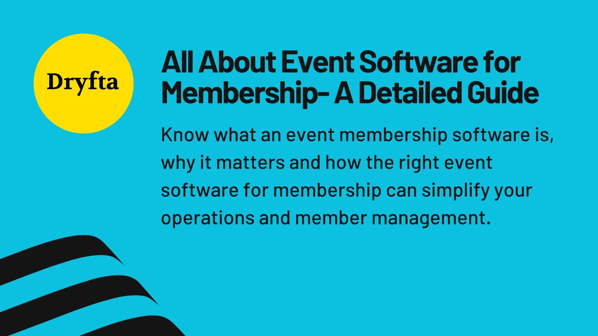 All About Event Software for Membership- A Detailed Guide