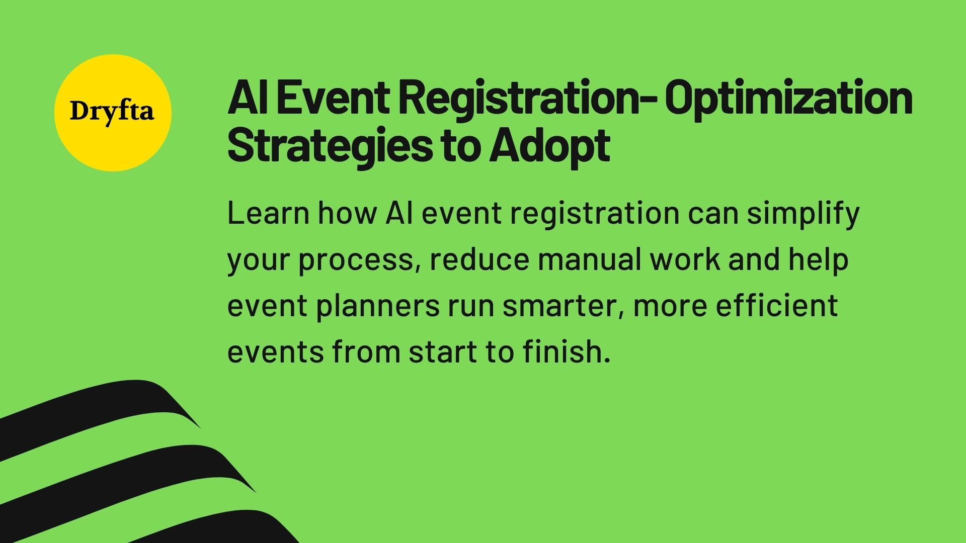 AI Event Registration- Optimization Strategies to Adopt