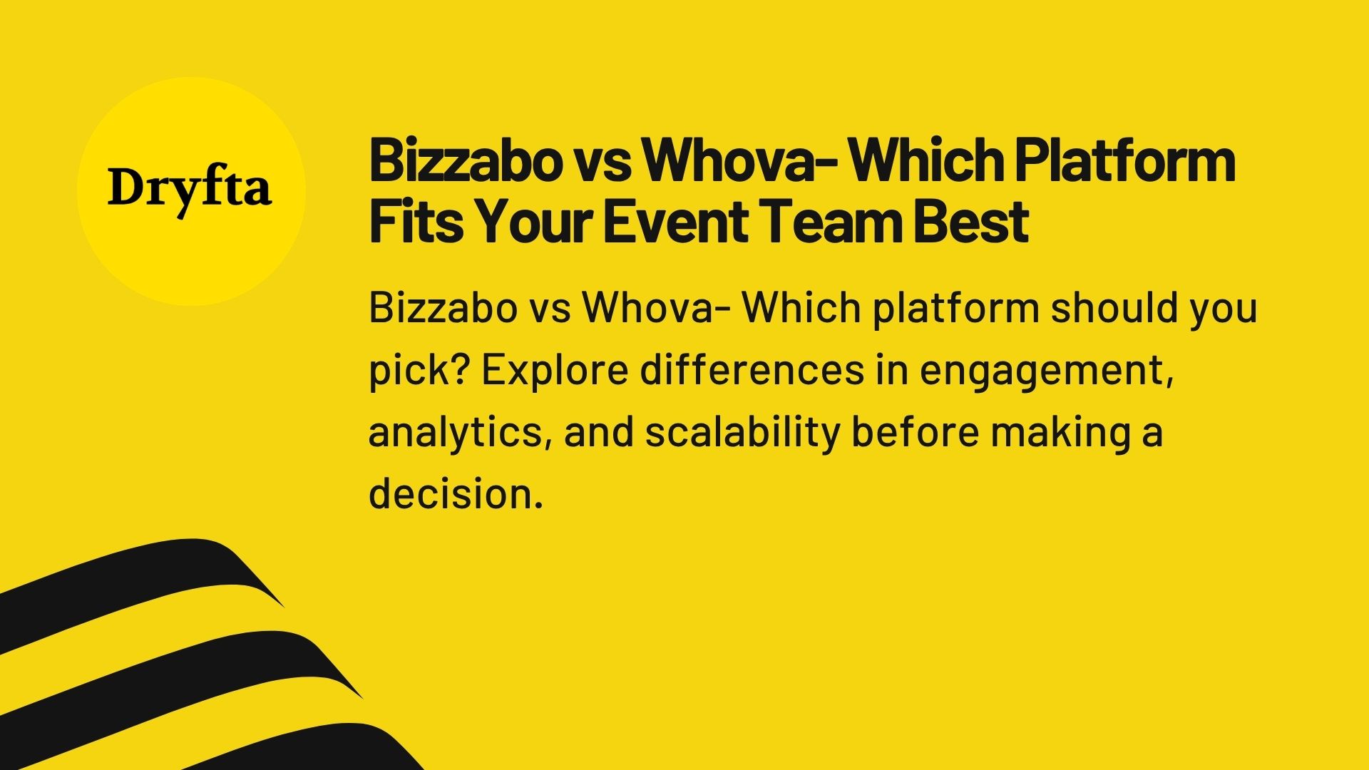 Bizzabo vs Whova- Which Platform Fits Your Event Team Best