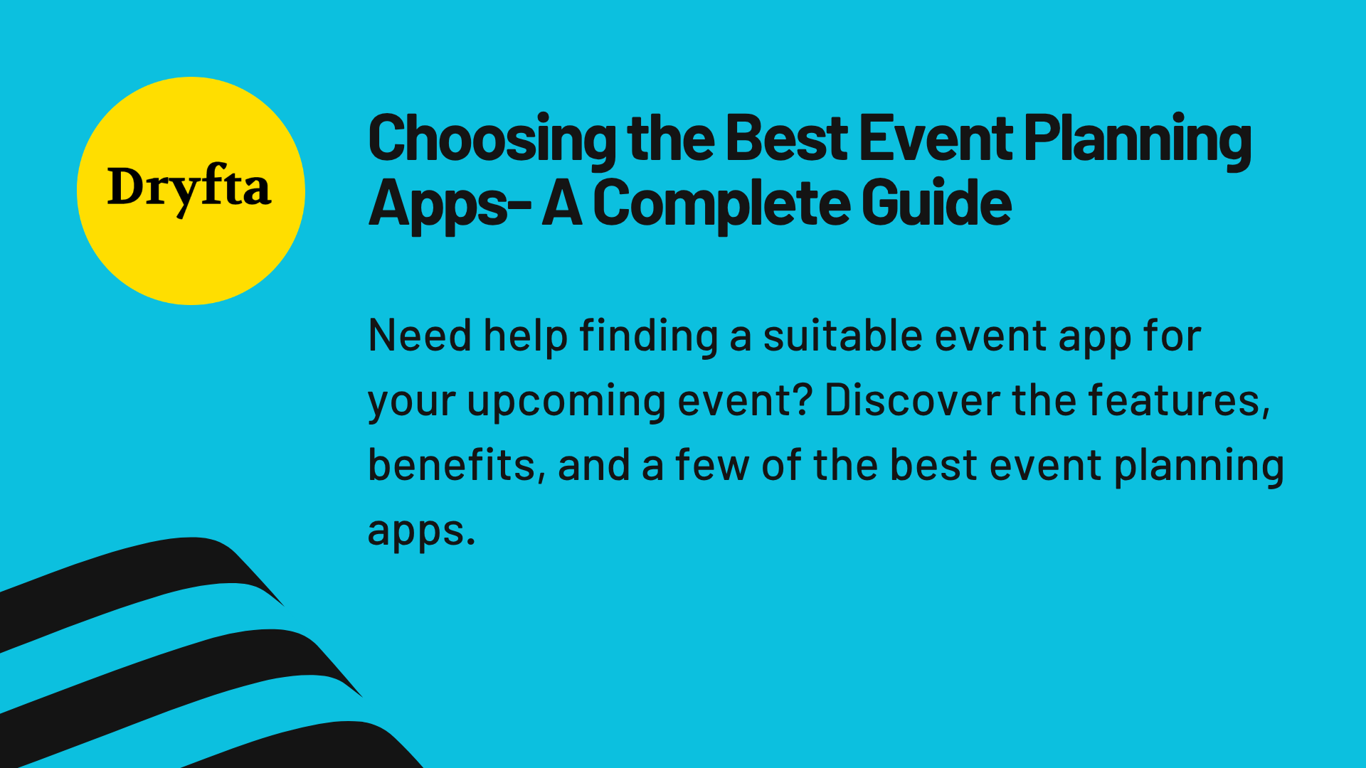 Choosing the Best Event Planning Apps- A Complete Guide