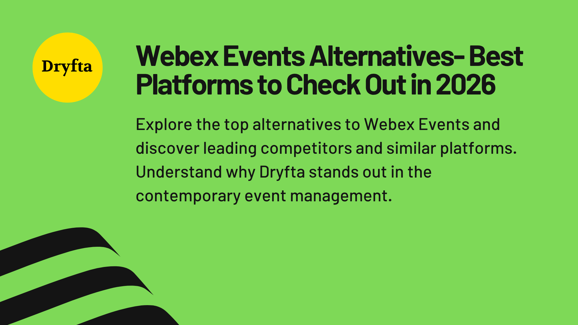 Webex Events Alternatives- Best Platforms to Check Out in 2026