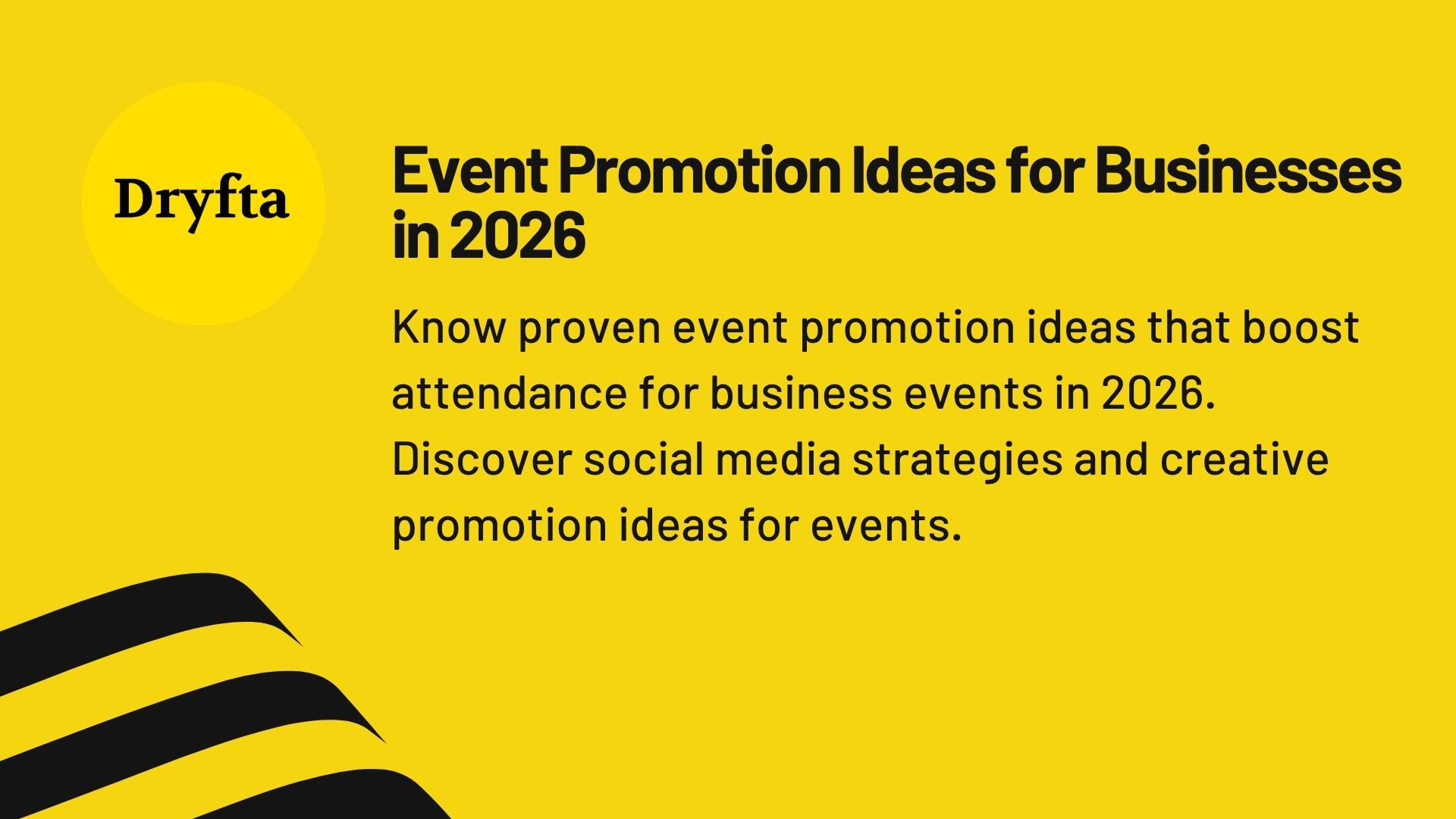 Event Promotion Ideas for Businesses in 2026