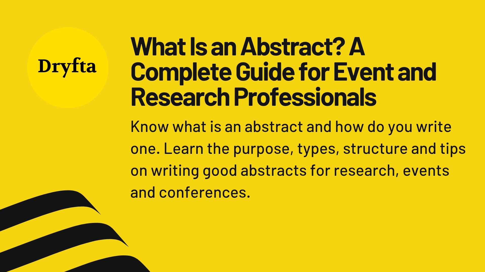 What Is an Abstract? A Complete Guide for Event and Research Professionals