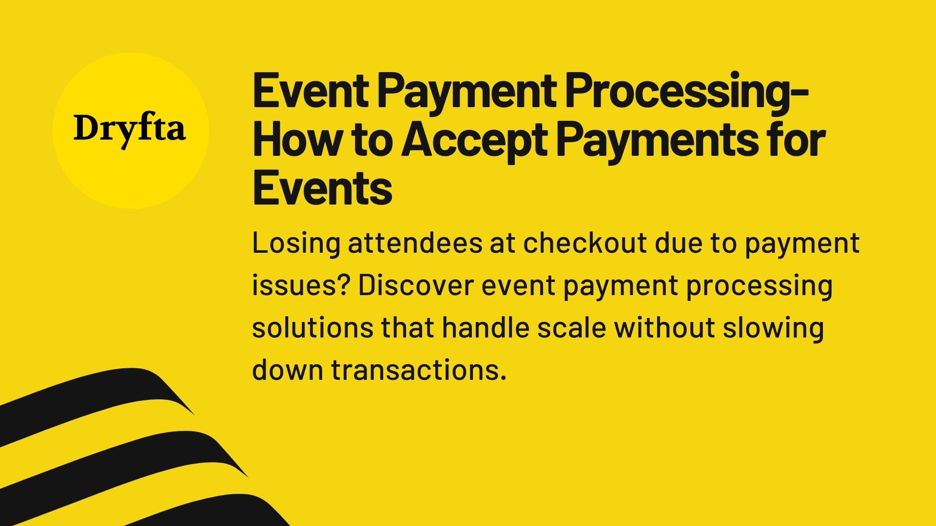Event Payment Processing- How to Accept Payments for Events