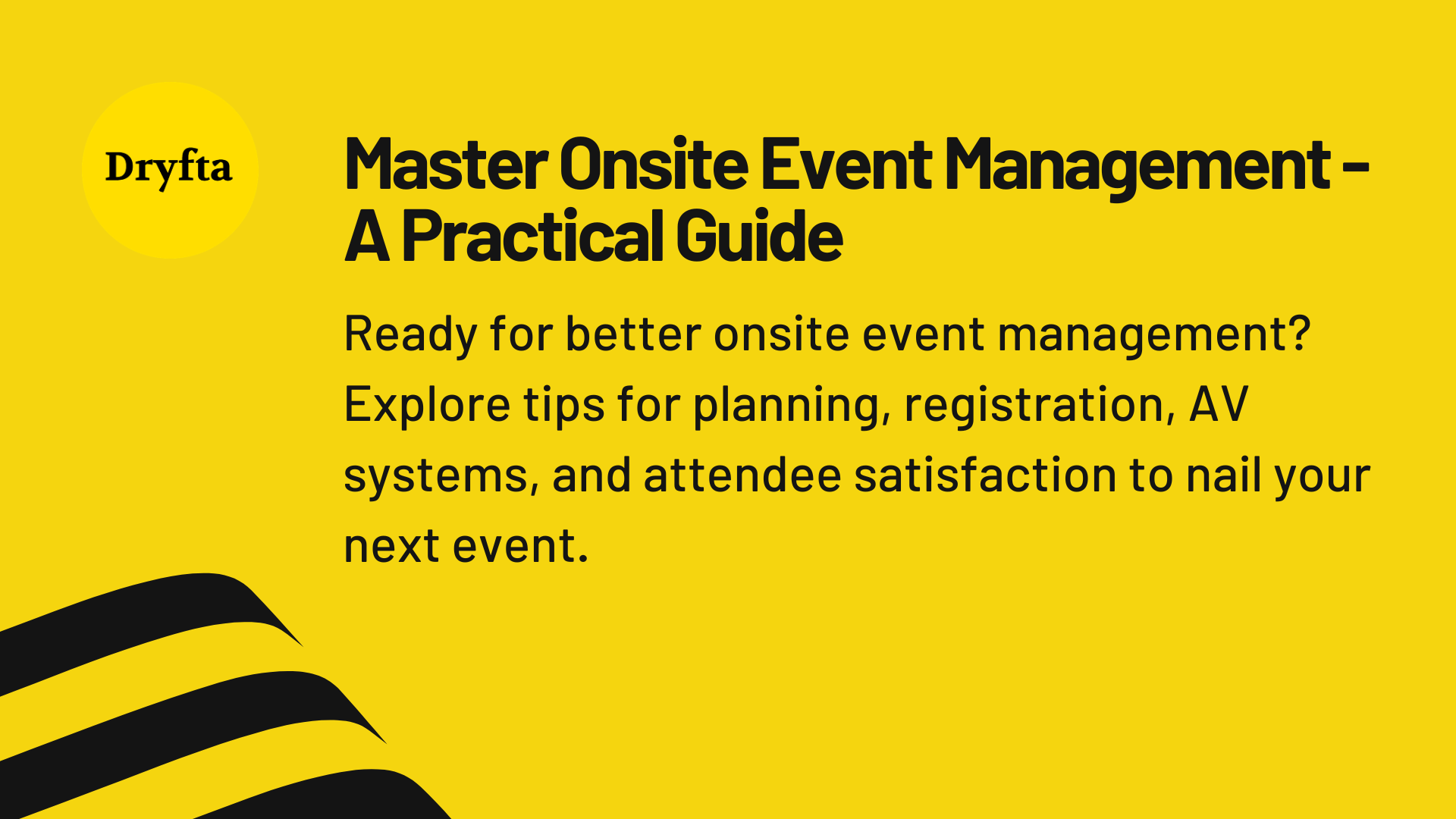 Master Onsite Event Management - A Practical Guide 
