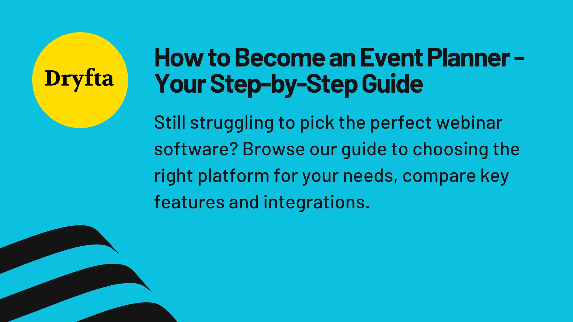 Webinar Platforms- The Guide to Choosing the Right One 