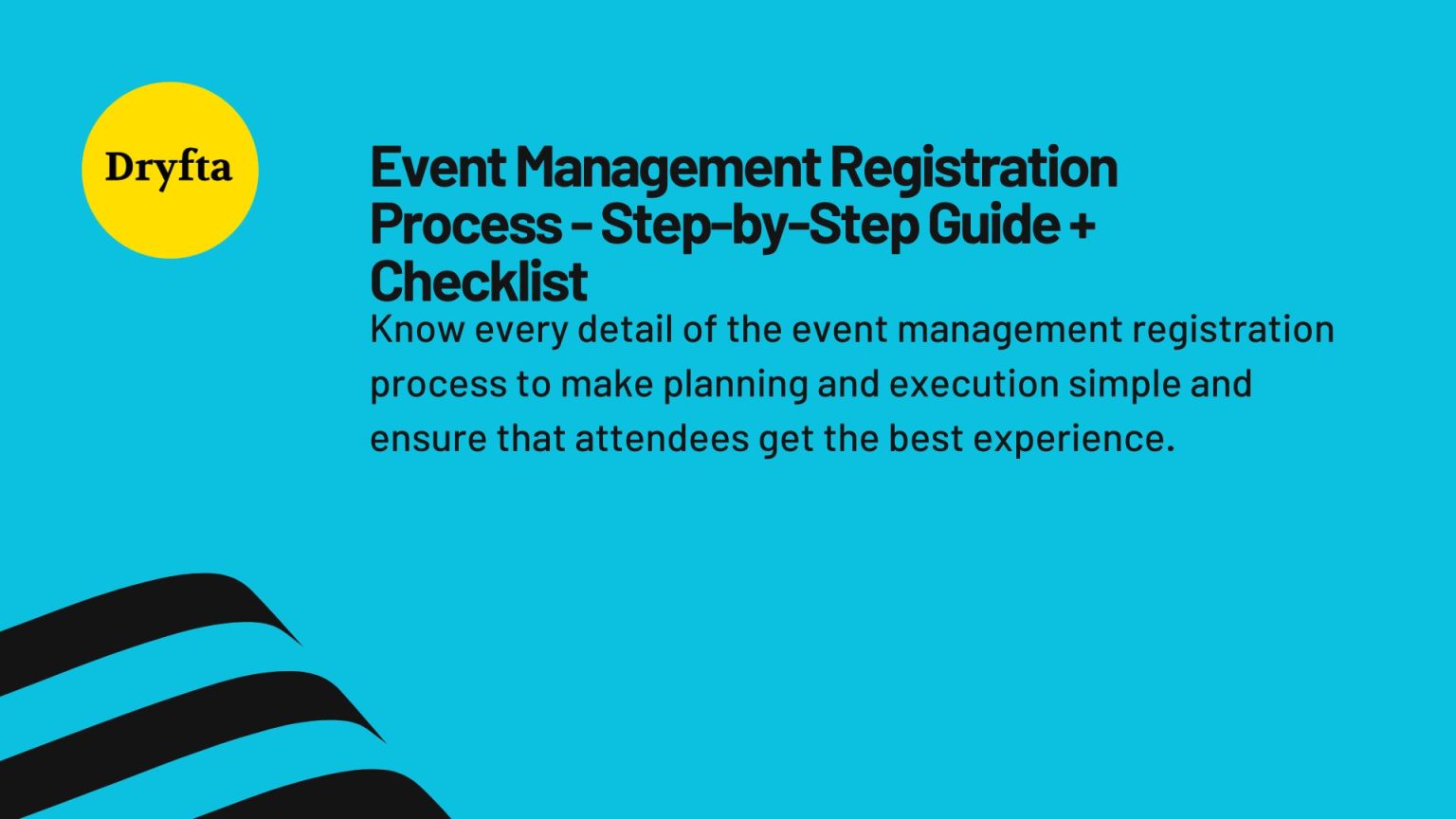 EventbRegistration Process - Guide + Checklist