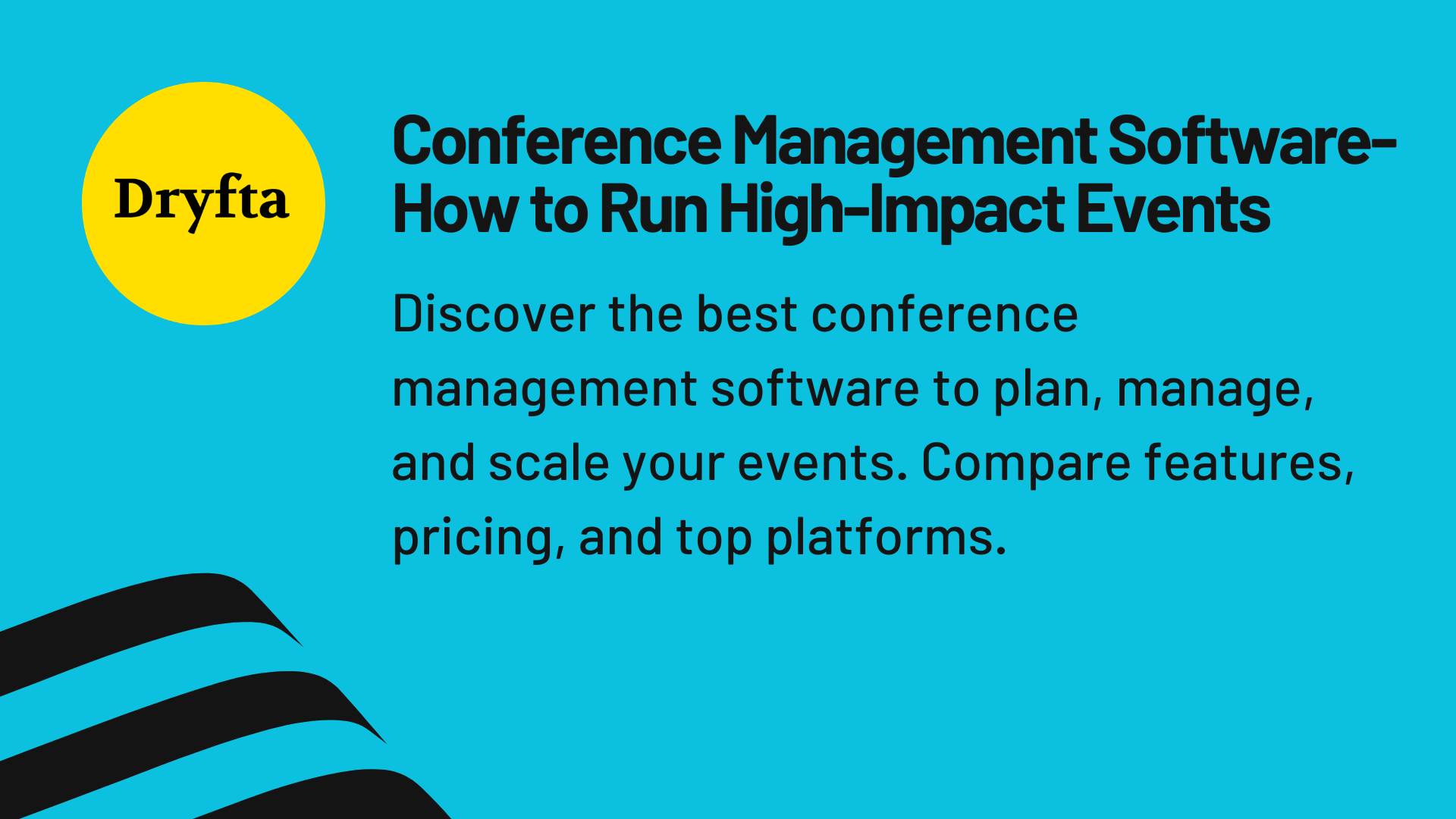 Conference Management Software- How to Run High-Impact Events