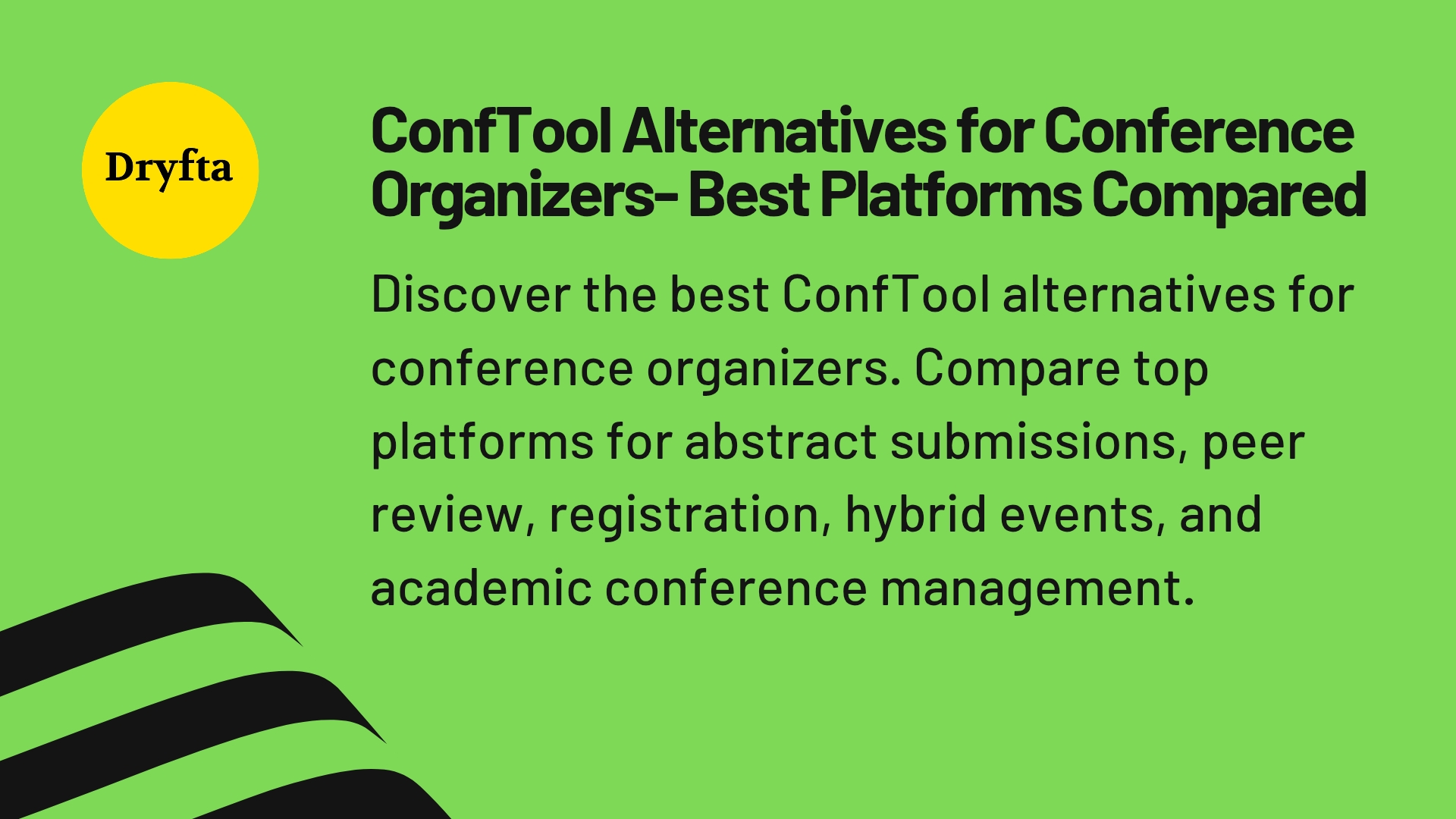ConfTool Alternatives for Conference Organizers: Best Platforms Compared