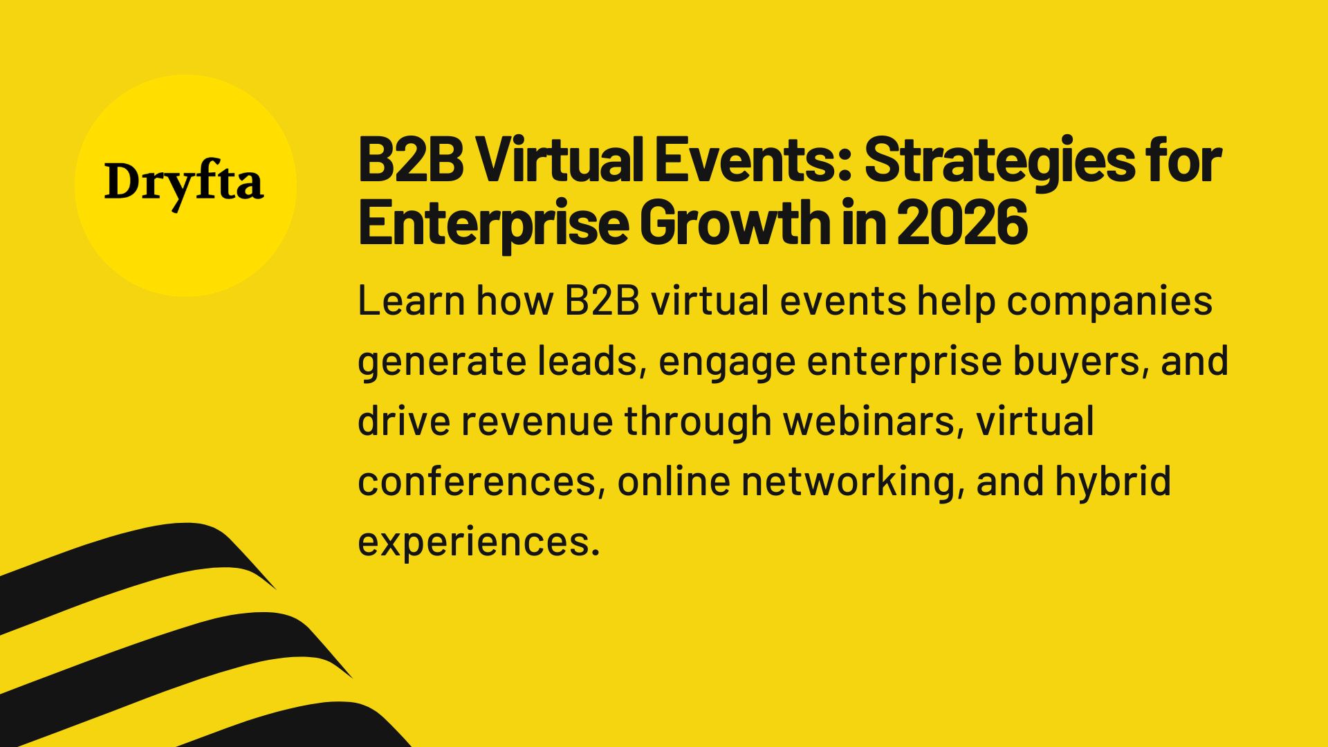 B2B Virtual Events: Strategies for Enterprise Growth in 2026