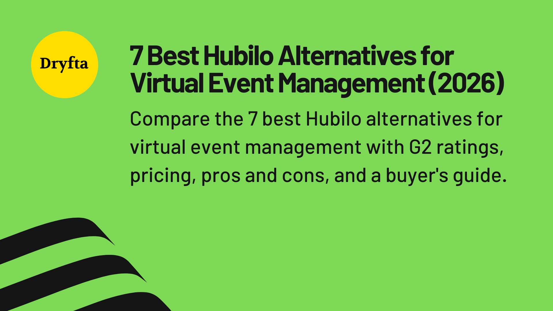 7 Best Hubilo Alternatives for Virtual Event Management (2026) 