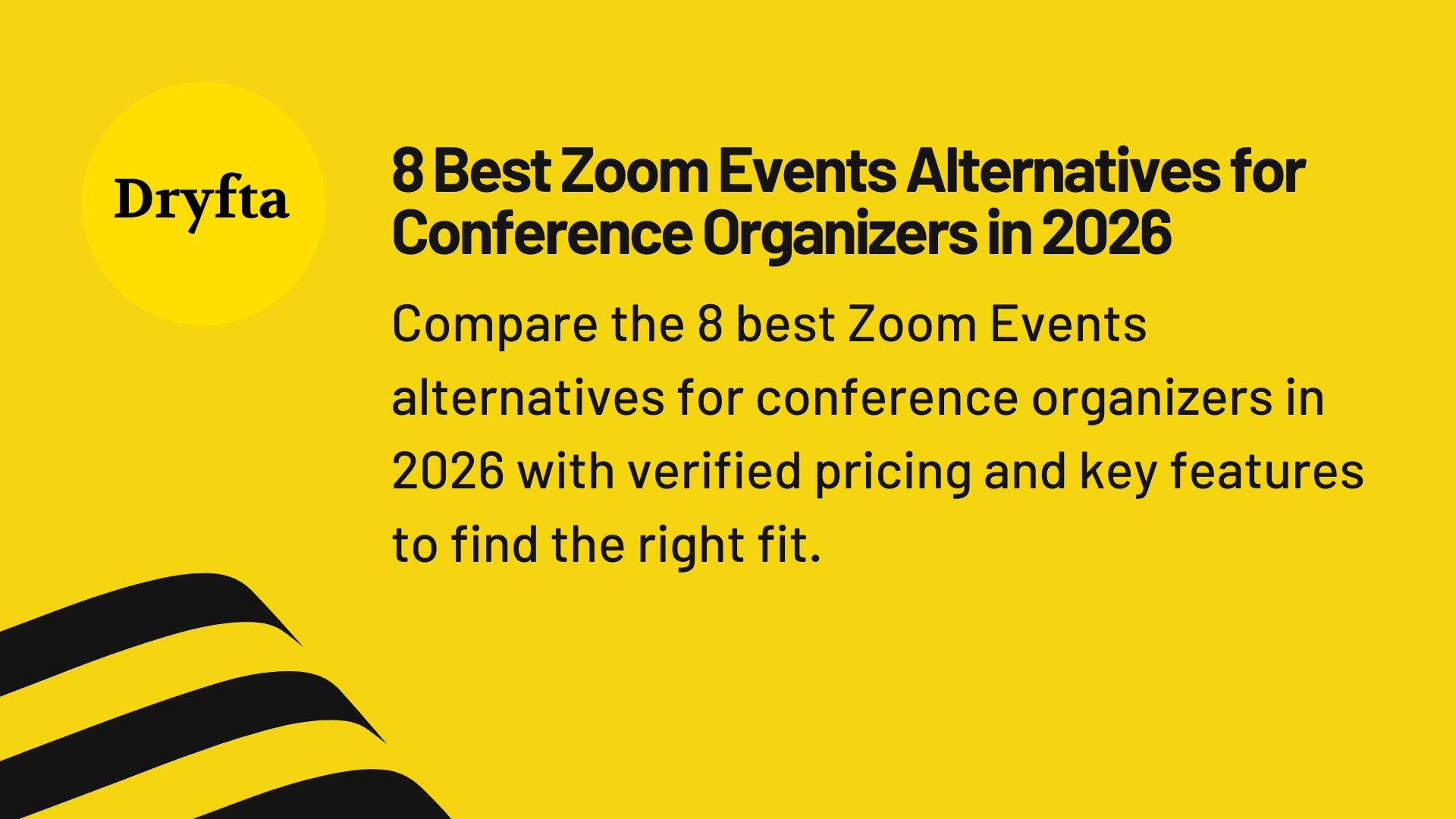 8 Best Zoom Events Alternatives for Organizers in 2026