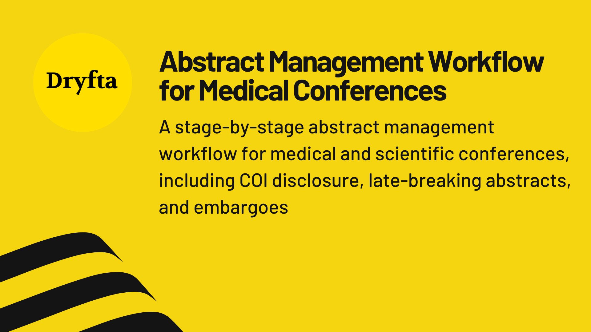 Abstract Management Workflow for Medical Conferences 
