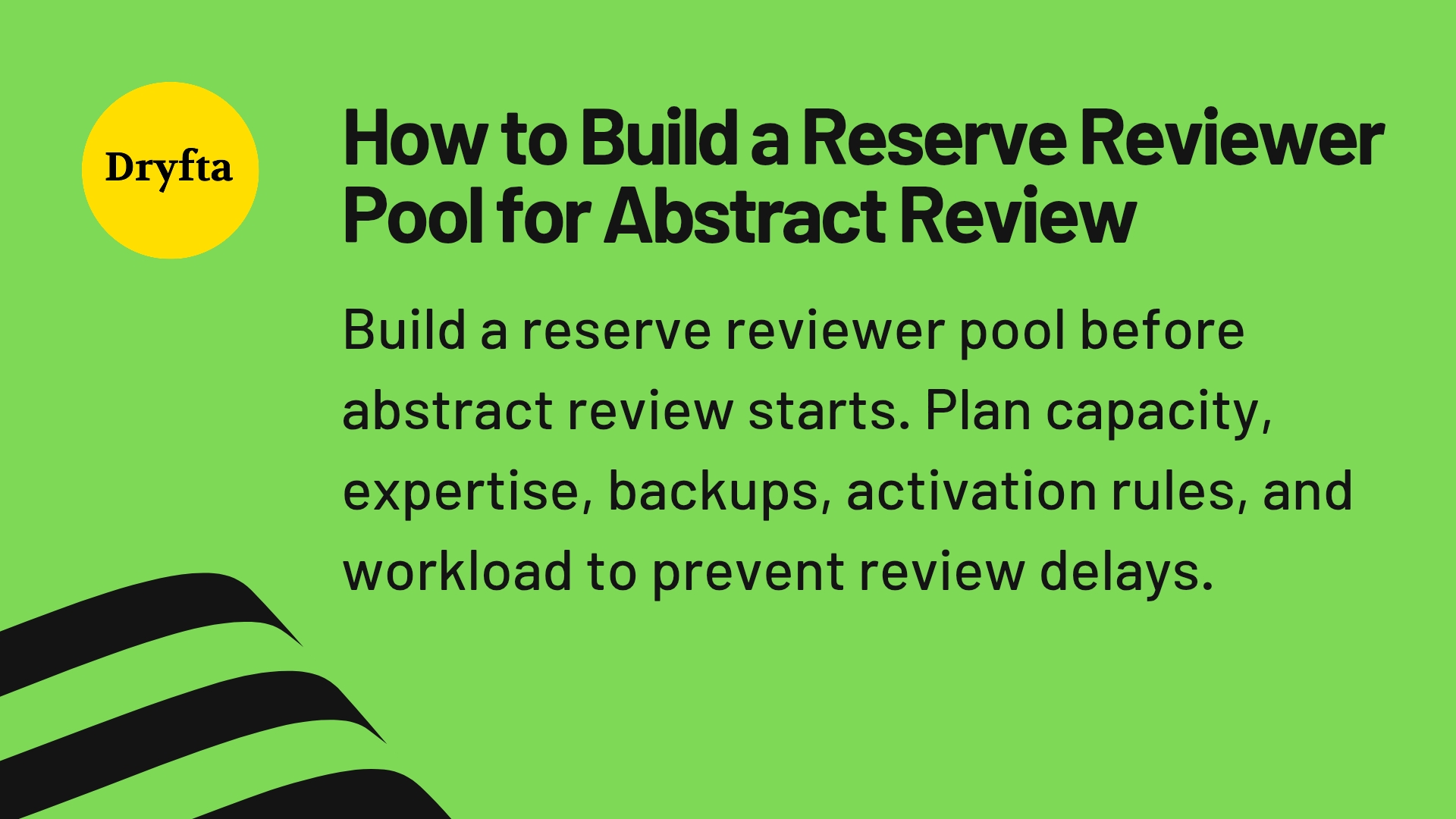How to Build a Reserve Reviewer Pool for Abstract Review