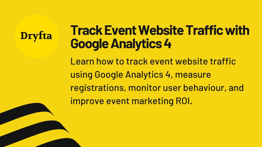 Track Event Website Traffic with Google Analytics 4