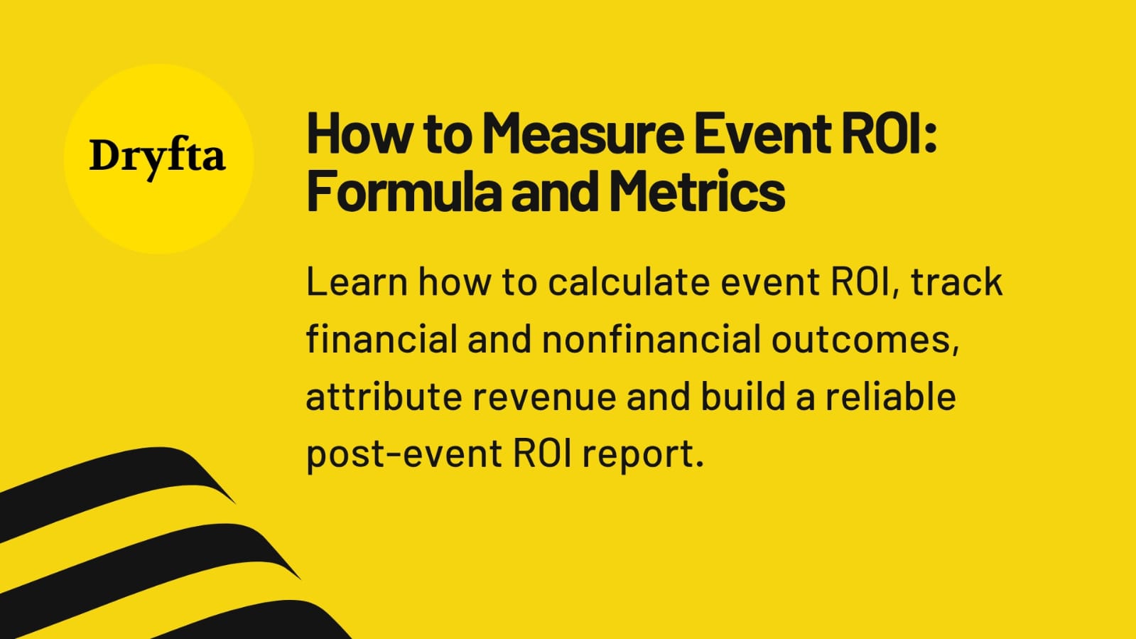 How to Measure Event ROI: Formula and Metrics