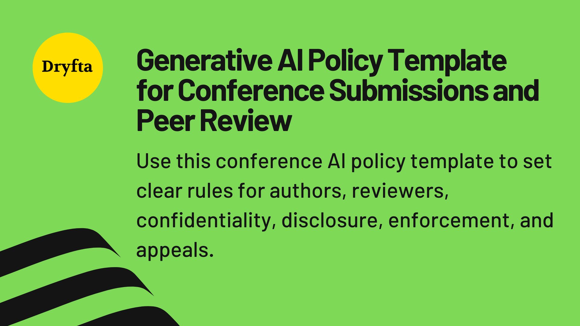 Generative AI Policy Template for Conference Submissions and Peer Review