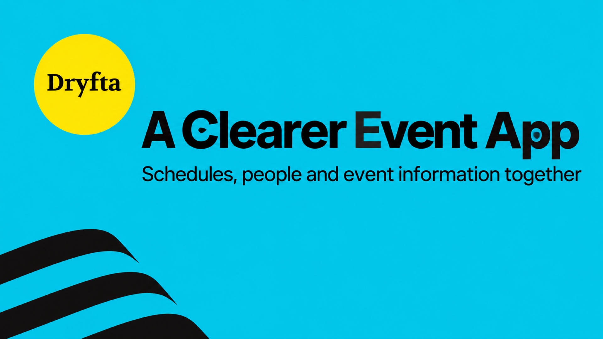 Dryfta: A Clearer Event App