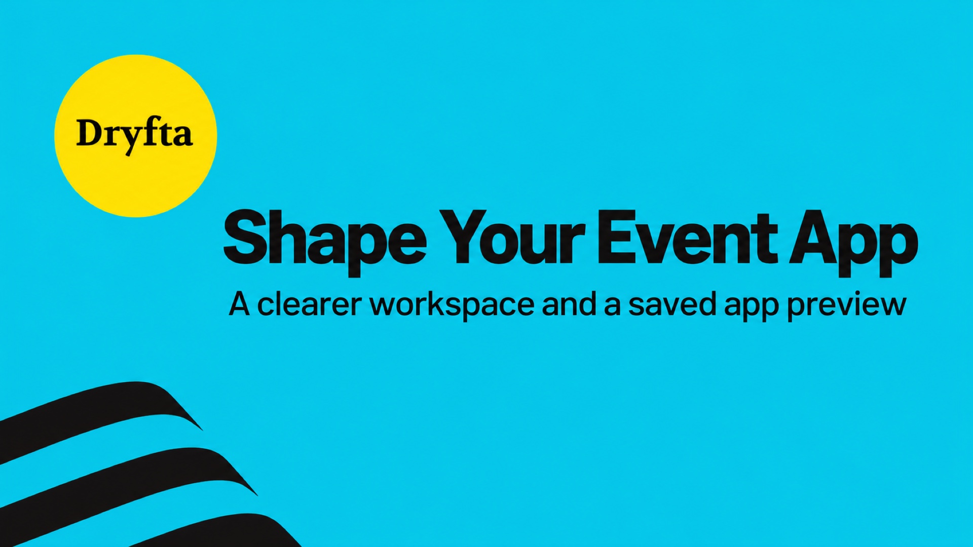 Dryfta: Shape Your Event App